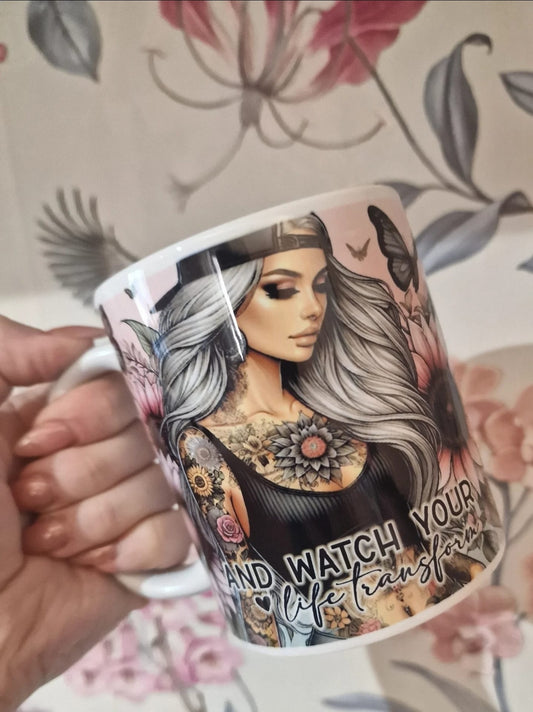 And watch your life transform Tattoo Girl Mug - 11oz Ceramic Mug